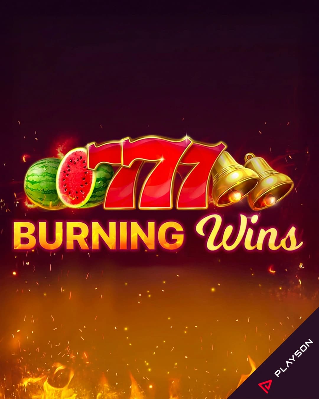 Burning Wins